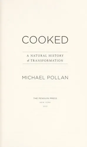 Cooked: A Natural History of Transformation