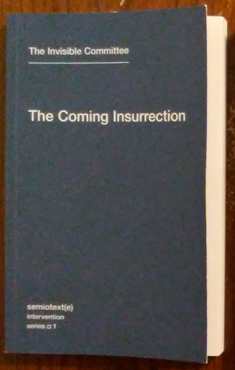 L'Insurrection qui vient (Der kommende Aufstand)