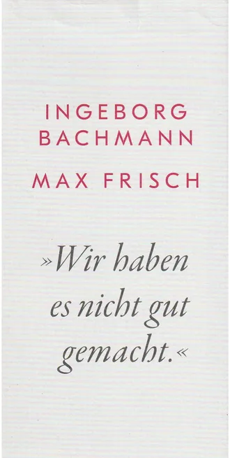 Wir haben es nicht gut gemacht (Briefwechsel)